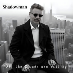 All The Clouds Are Waiting