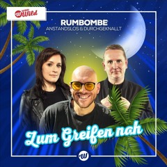 Rumbombe, Anstandslos & Durchgeknallt - Zum Greifen nah (Lumanic Hardstyle Bootleg)