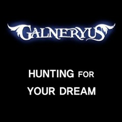 Galneryus - Hunting For Your Dream