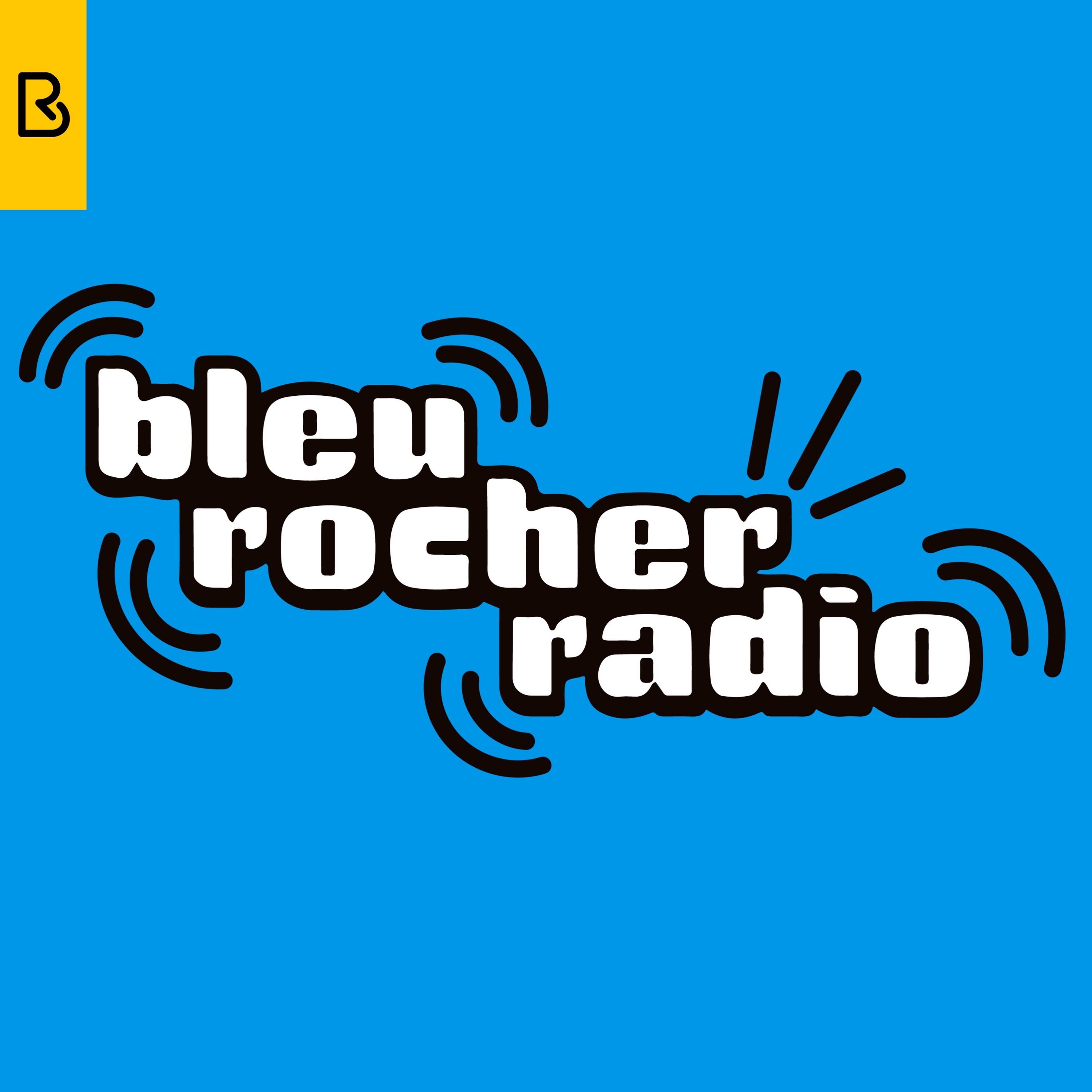 #008 - Bleu Rocher Radio