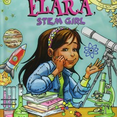 Read  [▶️ PDF ▶️] Elara, STEM Girl kindle