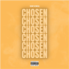 Devien-Chosen(prod Skeyez)