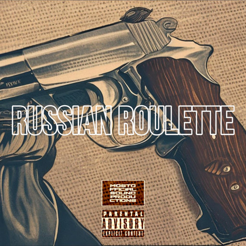Stream Russian Roulette by Most Official Sound Productions Listen