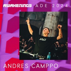 Andres Campo - Awakenings x Drumcode ADE 2024