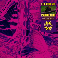 Pauline Herr - Let You Go