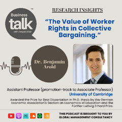 How Worker Rights Shape Wages and Workplaces: Insights from Cambridge Economist Prof. Benjamin Arold