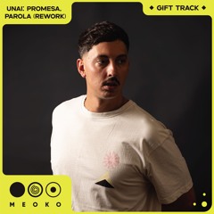 GIFT TRACK | UNAI - Promesa, Parola (Rework) | FREE DOWNLOAD