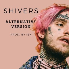 Lil Peep - Shivers - Alternative Version, Prod. by ieK