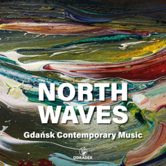 09 - Krzysztof Olczak - North Waves for tenor solo, viola, accordion, hi-hat and tape (2024)