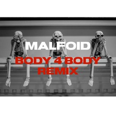 Body For Body (Remix)
