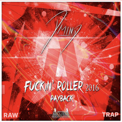 D-Mind - Fuckin Roller 2016[RAWTRAP REMIX SCHWARZKOPF] 2024