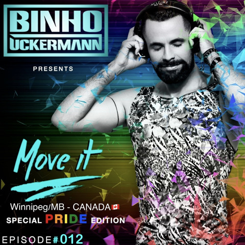 MOVE IT Podcast Episode #012 Special LIVE PRIDE Edition Winnipeg/MB CANADA🇨🇦