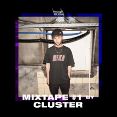 Break Even Mixtape #1 // By Cluster