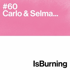 Carlo & Selma... Is Burning #60