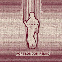 It's Tricky - Run-D.M.C. (Port London Remix)