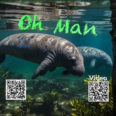 Oh Man