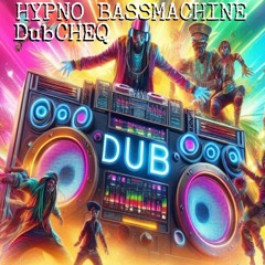Hypno Bassmachine