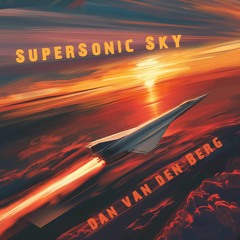 SuperSonic Sky | Dan van den Berg