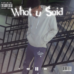 Itzkeyy - What u Said