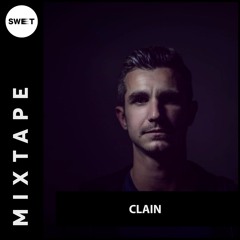 Sweet Mixtape #130 : Clain