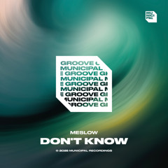 Don't Know (Extended Mix)