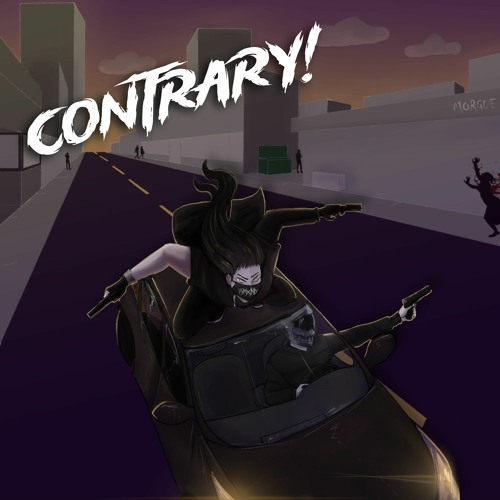 CONTRARY w/ VEINN [prod. Chase Noir & NOVÂFLED]