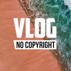 Seum Dero - Never Change  (Vlog No Copyright Music)  (New Version)
