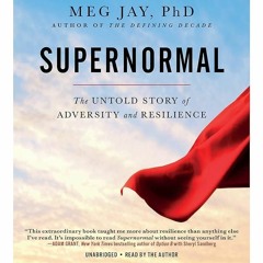 ✔Epub⚡️ Supernormal: The Untold Story of Adversity and Resilience