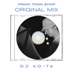 FTS ORIGINAL MIX [DJ KO-TA]