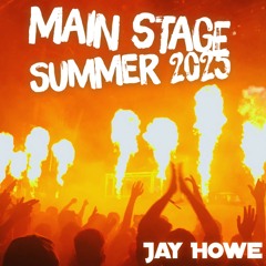 Main Stage Summer 2025
