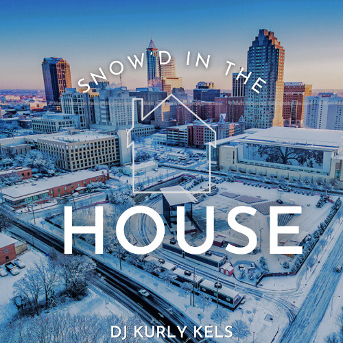 Snow'd in the House Mix