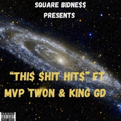 THI$ $HIT HIT$ ft KING GD