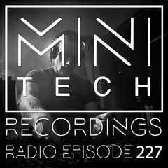 MINITECH RADIO Episode 227 Mind Your Step Live From The Bassment Amsterdam