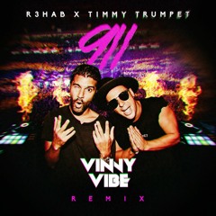 R3hab & Timmy Trumpet - 911 (Vinny Vibe Remix)