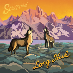 Long Haul (Stripped)