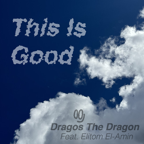 This Is Good (feat. Elitom El-Amin)