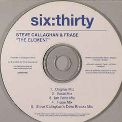 Steve Callaghan & Frase - The Element [Vocal Radio Edit] [2005]