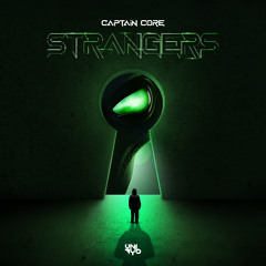 Captain Core - Strangers