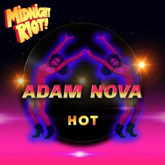 Adam Nova - Hot (teaser)