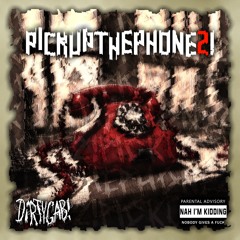 PICKUPTHEPHONE2!