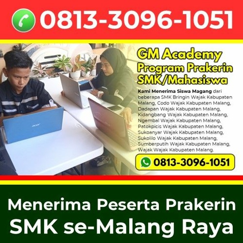 Hubungi WA 0813-3096-1051, Info Magang Jurusan BDP Siswa SMK Turen di Malang