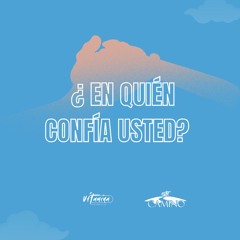 ¿En quién confía usted?, Carmen Gloria