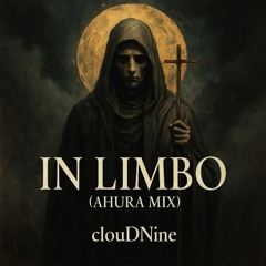 In Limbo (Ahura Mix)