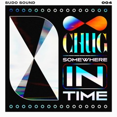 Chug - Feel It In My Bones