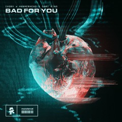 Bad For You w/ Hammerhead & Dani King