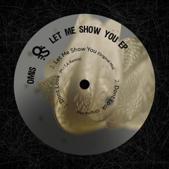 Let Me Show You (Original Mix)