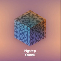 Minecraft - Pigstep [Remix Cover] Qumu