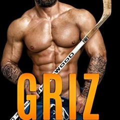 Read ❤️ PDF Griz: A Fake Relationship College Hockey Romance (Westbury Warriors Book 3) by  Eddi