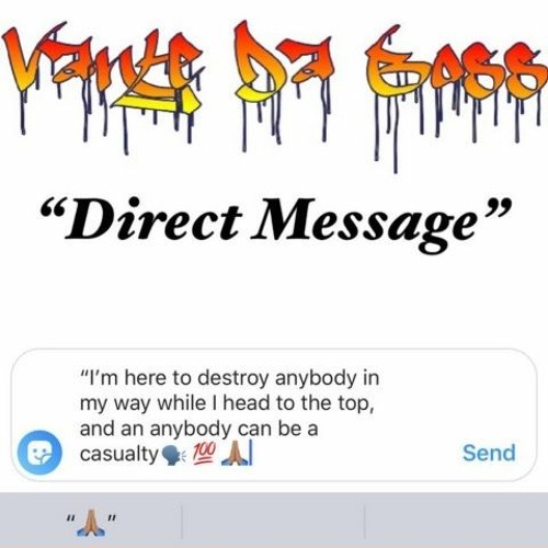 Direct Message Vante Da Boss