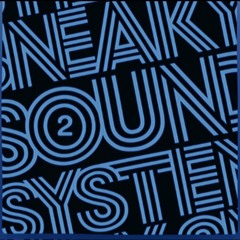Sneaky Sound System - I just don't want to be loved (MJhola remix)